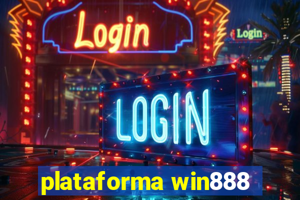 plataforma win888